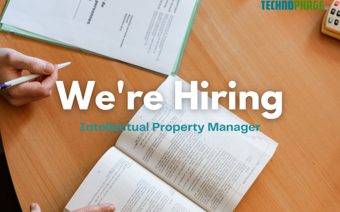 Technophage is hiring an Intellectual Property Manager